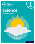 Oxford International Primary Science Second Edition: Student Book 1 2