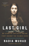 Last Girl: My Story of Captivity, and My Fight Against the Islamic State