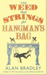 Weed That Strings the Hangman's Bag: The gripping second novel in the cosy Flavia De Luce series
