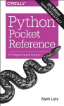 Python Pocket Reference: Python in Your Pocket 5th Revised edition