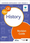 Common Entrance 13plus History Revision Guide