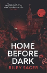 Home Before Dark: 'Clever, twisty, spine-chilling' Ruth Ware