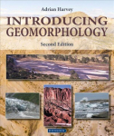 Introducing Geomorphology: A Guide to Landforms and Processes 2nd Revised edition