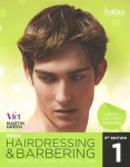 Begin Hairdressing and Barbering: The Official Guide to Level 1 NVQ & VRQ 3rd edition, Level 1