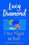 One Night in Italy: The bestselling author of ANYTHING COULD HAPPEN