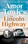 Lincoln Highway: A New York Times Number One Bestseller