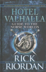 Hotel Valhalla Guide to the Norse Worlds: Your Introduction to Deities, Mythical Beings & Fantastic Creatures