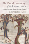 Moral Economy of the Countryside: Anglo-Saxon to Anglo-Norman England