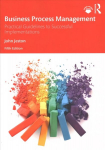 Business Process Management: Practical Guidelines to Successful Implementations 5th edition