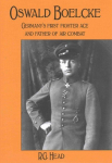 Oswald Boelcke: German's First Fighter Ace and Father of Air Combat