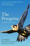Peregrine: The Hill of Summer & Diaries: the Complete Works of J. A. Baker