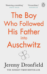 Boy Who Followed His Father into Auschwitz : The Number One Sunday Times Bestseller, The