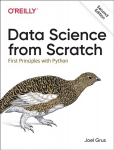 Data Science from Scratch: First Principles with Python 2nd New edition