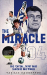 Miracle: The Football Team That Shocked the World