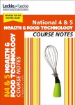 National 4/5 Health and Food Technology: Comprehensive Textbook to Learn Cfe Topics 2nd Revised edition