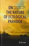 On the Nature of Ecological Paradox 1st ed. 2021
