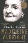Hell and Other Destinations: A 21st-Century Memoir
