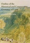 Outline of the Historical and Comparative Grammar of Latin: Second Edition 2nd ed.