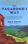 Vagabond's Way: 366 Meditations on Wanderlust, Discovery, and the Art of Travel