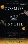 Cosmos and Psyche: Intimations of a New World View illustrated edition