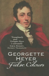 False Colours: Gossip, scandal and an unforgettable Regency romance