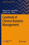 Casebook of Chinese Business Management 1st ed. 2022