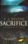 Sacrifice: a chilling, haunting, addictive thriller from Richard & Judy bestseller Sharon Bolton