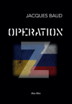 Operation Z, Operation Z