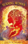 Burning Woman, Burning Woman