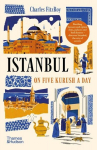 Istanbul on Five Kurush a Day, Istanbul on Five Kurush a Day