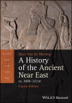 A History of the Ancient Near East ca. 3000 - 323 BC, A History of the Ancient Near East ca. 3000 - 323 BC