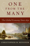 One From the Many: The Global Economy Since 1850, One From the Many: The Global Economy Since 1850