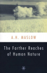 The Farther Reaches of Human Nature, The Farther Reaches of Human Nature