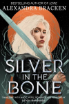 Silver in the Bone : Book 1, Silver in the Bone : Book 1