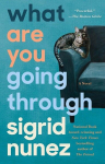 What Are You Going Through: A Novel, What Are You Going Through: A Novel