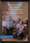 Das Rock & Pop Fetenbuch 2 f&uuml;r Alt und Jung: 100 weitere Popsongs leicht arrangiert f&uuml;r Gesang und Ukulele. Band 2. Gesang und Ukulele. Liederbuch., Das Rock & Pop Fetenbuch 2 f&uuml;r Alt und Jung: 100 weitere Popsongs leicht arrangiert f&uuml;r Gesang und Uk ...