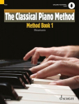 The Classical Piano Method: Method Book 1. Klavier., The Classical Piano Method: Method Book 1. Klavier.
