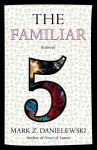 The Familiar, Volume 5: Redwood, The Familiar, Volume 5: Redwood