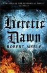 Heretic Dawn: Fortunes of France 3, Heretic Dawn: Fortunes of France 3