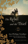 The Rebel and the Thief, The Rebel and the Thief