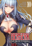 Berserk of Gluttony (Manga) Vol. 10, Berserk of Gluttony (Manga) Vol. 10