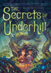 The Secrets of Underhill, The Secrets of Underhill