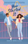 You Started It, You Started It