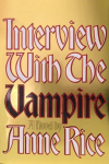Interview with the Vampire: Anniversary Edition, Interview with the Vampire: Anniversary Edition