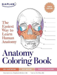 Anatomy Coloring Book with 450+ Realistic Medical Illustrations with Quizzes for Each, Anatomy Coloring Book with 450+ Realistic Medical Illustrations with Quizzes for Each