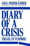 Diary of a Crisis: Israel in Turmoil, Diary of a Crisis: Israel in Turmoil