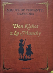 Don Quijote of La Mancha aastal.kollektsioon - Miguel De Cervantes Saavedra - Miguel De Cervantes Saavedra