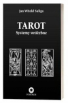 Tarot: hilisem osa ja ennustamiss&uuml;steemid