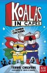 Koalas in Capes: The Zombie Chickens, Koalas in Capes: The Zombie Chickens