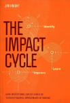 Impact Cycle: What Instructional Coaches Should Do to Foster Powerful Improvements in Teaching